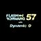Flash Forward # 57 w. Dynamic D. aka Dennis van den Berg