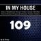 IN MY HOUSE 109 - Progressive House