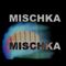 Mischka Mischka with Jadis Mischka