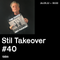 Stil Takeover #40