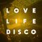 FIRE! _LOVE LIFE DISCO in the MIX
