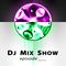 DJ MIX SHOW episode 290