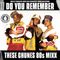 Do You Remember? mixed by Madsilver Limited - These Chunes 80s Mixx