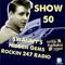 SWANNY'S Hidden Gems - Rockin 247 Radio -SHOW 50