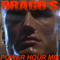 DRAGO'S POWER HOUR MIX