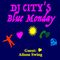 DJ City's Blue Monday (28/11/22)