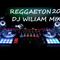 reggaeton  2016 djwiliam mix