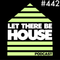 Let There Be House podcast with Glen Horsborough #442