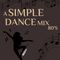 A Simple Dance Mix 80's