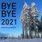 Bye Bye 2021 - Mixed By BlackSheep - 2021-12-11