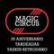 35 Aniversario Magic Circus pt 02 YAXKIN RETRODISKO