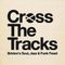 Breakfast Beats - Cross The Tracks ft. Special Guest: Lyds!
