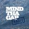Mind Tha Gap Radio 14 - February 2015