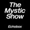 The Mystic Show #16 - Iðunn Iuvenilis & DJ Sley // Echobox Radio 27/11/22