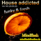 House addicted Vol. 140 (25.09.22)