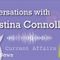 Conversations With Christina Connolly 15th January 2022