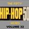 The Fifty #HipHop50 Mixes (1973-2023) - Vol 32