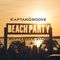 KaptanGroove - Beach Party (September 2020)
