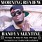 Randy Valentine Morning Review By Soul Stereo @Zantar & @Reeko 23-06-22