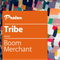 Boom Merchant - Tribe December 2020