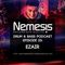 Nemesis Recordings Digital Drum & Bass Podcast #23 w/ EZAIR
