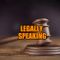 LEGALLY SPEAKING Episode 3- 20 May 2020