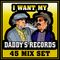 I Want My Daddy's Records (45 Mix Set)