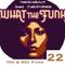 What The Funk 22