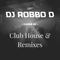 1 Hour of Club House & Remixes