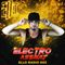 Ello Radio 003 - Electro Assault Mix