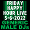 (Mostly 80s) Happy Hour - 5-6-2022