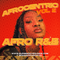 Afrocentric - Vol.2 - Afro R&B -  Chill Afrobeats 2022