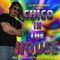 DJ Chico Sonido presents Chico In The House