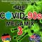 Samus Jay & pAt Presents - The Covid 90s Volume Part III ( Omicron Edition )