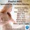 Playlist #495 Sponsored by Charleene Closshey