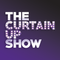 The Curtain Up Show - 31 March 2023