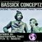 ConArtist Presents: Bassick Conceptz EP 38: "Inspirational Times"