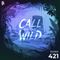 421 - Monstercat Call of the Wild
