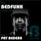 THE BEDFUNK RADIO SHOW EPISODE 57 PRESENTED BY PAT BEDEAU 28032020.mp3