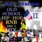 OLD SCHOOL  RNB  HIP-HOP MIX 2000's  VOL.02