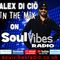Alex Di Cio In The Mix on Soul Vibes Radio EXCLUSIVE MIX