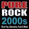 Pure Rock 2000s
