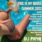 This Is My House SUMMER 2022 mixed by DJ PICH!