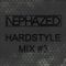 Hardstyle Mix #3