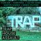 Trap House Assault