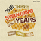 The 3 Swinging Years 1963-64-65 #7: Byrds, Birds, Yardbirds, Cilla Black, Kinks, Standells, Mojo Men