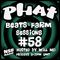 Phat Beats on the Farm - Session 58 - July 5th 2019