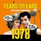 YEARS FOR YOUR EARS: 1978