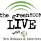 the greenROOM LIVE 05/09/15