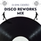 Disco ReWorks Mix